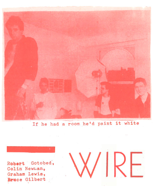 zombiesenelghetto:Wire, Rapid Eye Movement Zine #3-4, Summer 1980Wire - 154: http://www.youtube.com/
