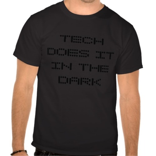 just gonna continue my trend of funny-and-vaguely-suggestive tech shirts ok cool