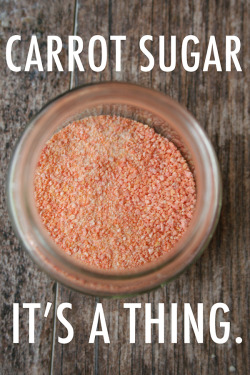 foodffs:  Carrot Sugar: It’s a Thing. Or
