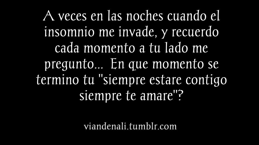 ¿En que momento termino todo? Nuestro amor parecía rebasar todas y cada una de