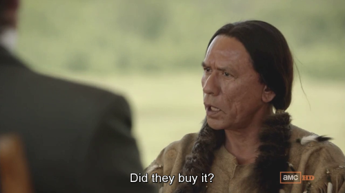 wakeupslaves:  teacuphumans: “The United States Government is offering you a piece of land of your own.” “We have our own land.” “No, it’s not yours. It’s the US Government’s.” — S1E6, “Pride, Pomp and Circumstance”