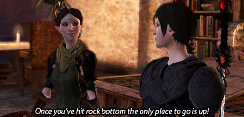 incorrectdragonage:Merrill: Once you’ve hit rock bottom the only place to go is up!Hawke: You 