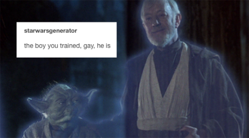 kaeiraknightley:starwarsgenerator text posts + the star wars saga, part two [part one]