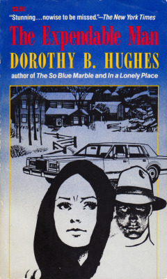 The Expendable Man, by Dorothy B. Hughes (Carroll &amp; Graf, 1987).From Ebay.