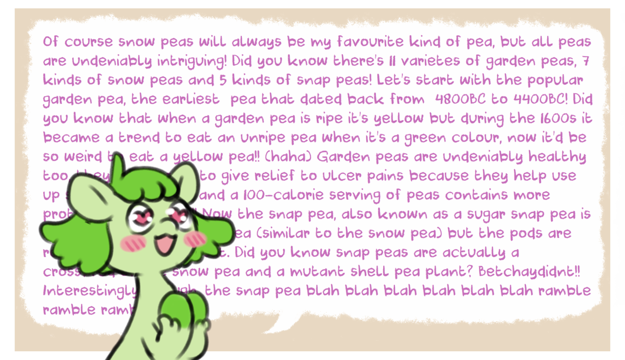 ask-snewpea:Snew Pea: Man I love peas. @ask-shaulaHehe, such an obsessed lil cutie~