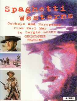 Spaghetti Westerns, By Christopher Frayling (I.b.tauris And Co, 1998). From A Charity