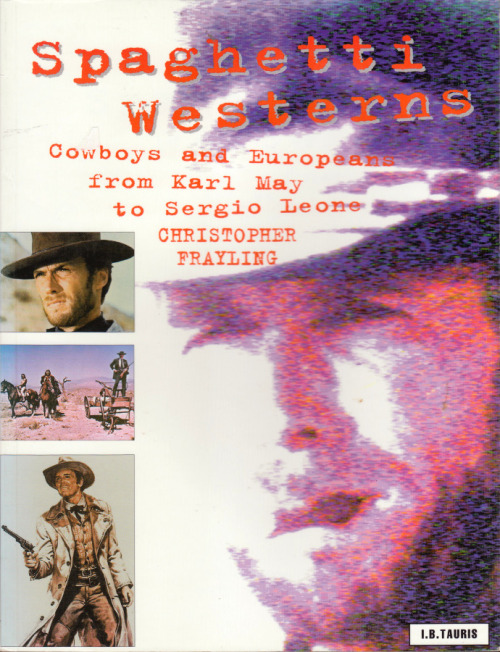 Spaghetti Westerns, by Christopher Frayling porn pictures