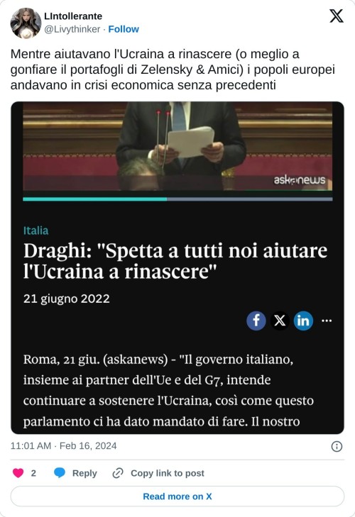 Mentre aiutavano l'Ucraina a rinascere (o meglio a gonfiare il portafogli di Zelensky & Amici) i popoli europei andavano in crisi economica senza precedenti pic.twitter.com/onIWY68foc  — LIntollerante (@Livythinker) February 16, 2024