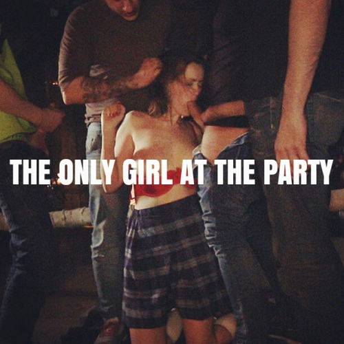 themasterscumslutt: brainlessballdrainingsluts:  The kind of girl that shows up to a party just to s