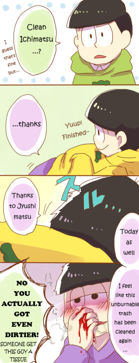tissueboxdajo:   ~Matsus cleaned after recycling!~ Source: [  リサイクルでキレイ松！  | くるみ(Pixiv ID: 491649)]      +ﾟ☆ﾟ+｡ This comic has been cleaned by @iannsme  +ﾟ☆ﾟ+｡ Thank you!!      Artist permission 👌 **REPOST