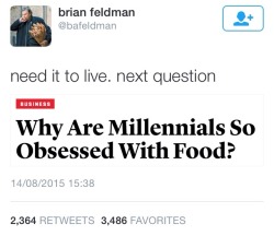 wilwheaton:  I feel like most Boomer questions could just be shortened to “Why are Millennials?”