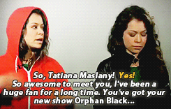neorphan:  Tatiana Maslany interviews Tatiana