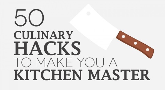 50 Culinary Hacks That Will Transform Your Life