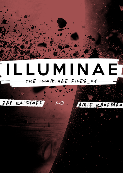 niklasmalikovs:  THE ILLUMINAE FILES - illuminae Part of being alive is having life change us. The p