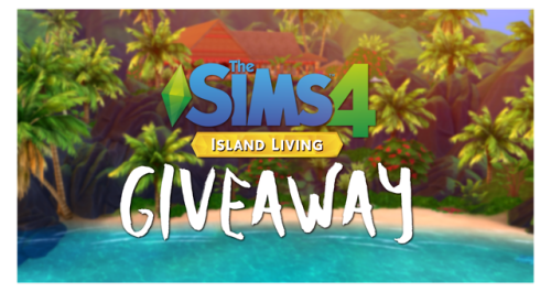 pearlescentsims: The Sims 4: Island Living Giveaway ☀️ Thanks to EA Game Changers, I’m gi