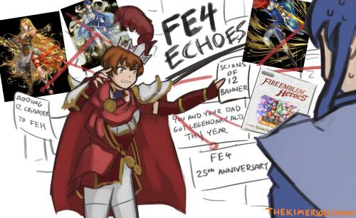 JUST RELEASE FE4 ECHOES ALREADY INTSYS STOP TEASING