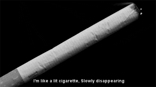 wonderfuldayforyou:  🚬💔 