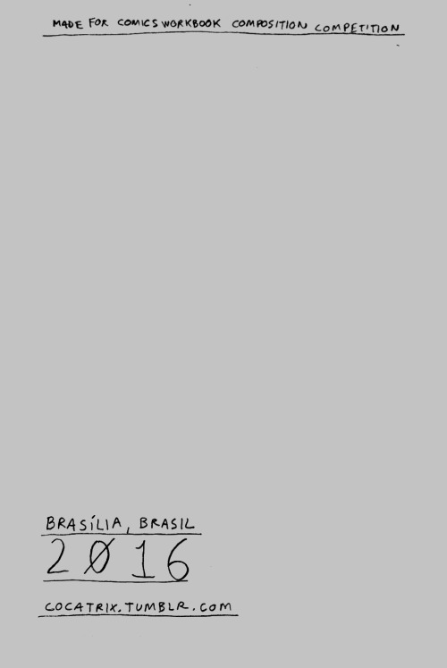cocatrix:Meu quadrinho pra competição da pg @comicsworkbook My comic for @comicsworkbook composition