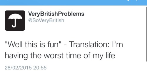 cantpronounce:HAVE SOME ‘VERY BRITISH PROBLEMS’ TWEETS!my favourite thing is after i returned from six months in england everyone was so confused at me profusely apologizing for everything all the time, including before, during, and after asking for