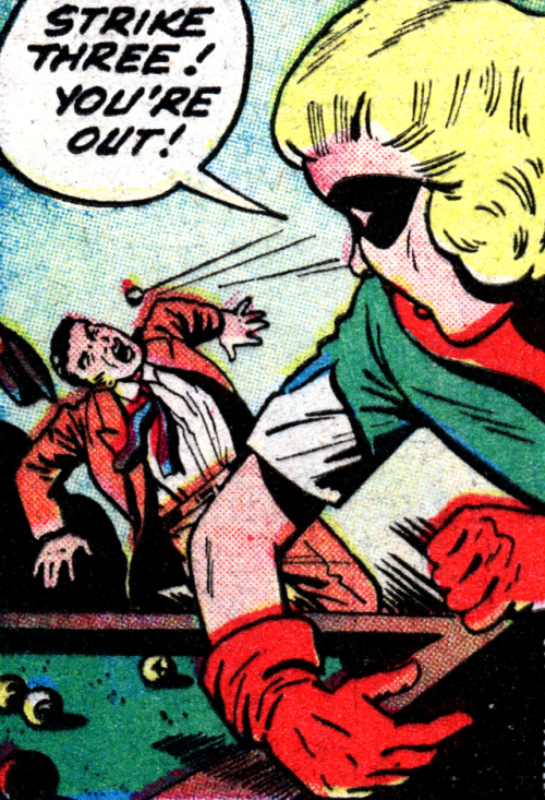 superdames:Here’s 1950s’ superhero TOMBOY with your lesson about strikes.— “Tomboy” in Captain Flash