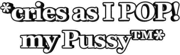 Pussy Popin