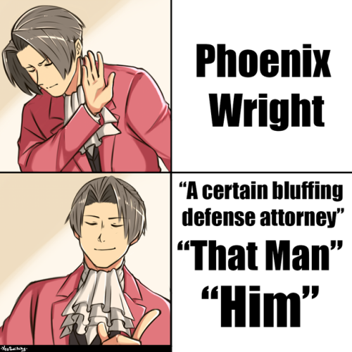 yeoswitchy:Edgeworth in Investigation games, basically think about your boyfriend but don’t make it 