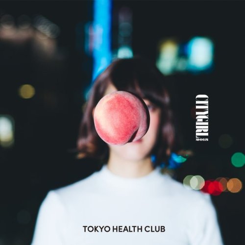 Japanese Album Cover: Tokyo Health Club - City Girl 2015. Shun Sasaki, Yohey Goto. 2015