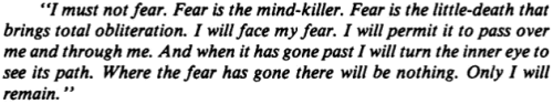 aseaofquotes:Frank Herbert, DuneSubmitted by Anonymous.