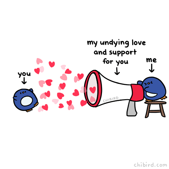 chibird — My undying love and support for you all. ❤️️ ...