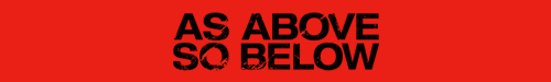 asabovesobelowmovie:  The only way out is down. As Above/So Below - In Theaters