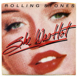 80srecordparty:  She Was Hot b/w Think I’m Going MadThe Rolling Stones, Rolling Stone Records/USA (1983)