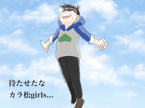 Congratulation!! 2nd season! I have kept you waiting Karamatsu Girls&hellip;