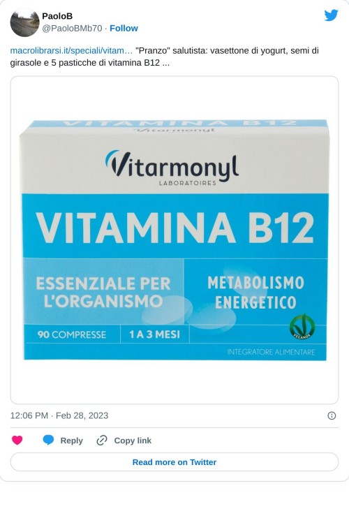 https://t.co/Mv5RwKcfsb "Pranzo" salutista: vasettone di yogurt, semi di girasole e 5 pasticche di vitamina B12 ... pic.twitter.com/A3t6uubGIZ  — PaoloB (@PaoloBMb70) February 28, 2023