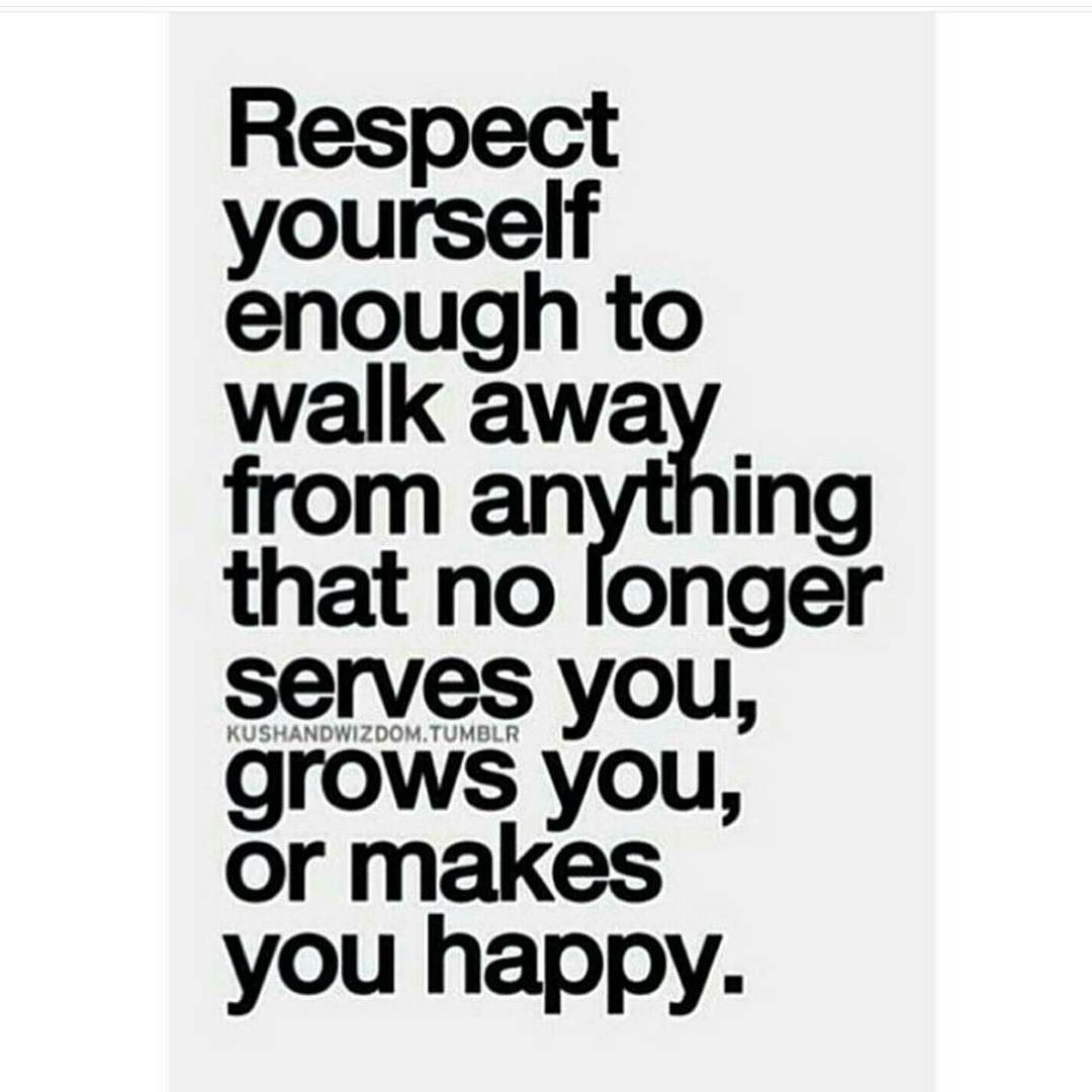 Respect yourself to let go of things that drag you down&hellip; #respect #loveyourself