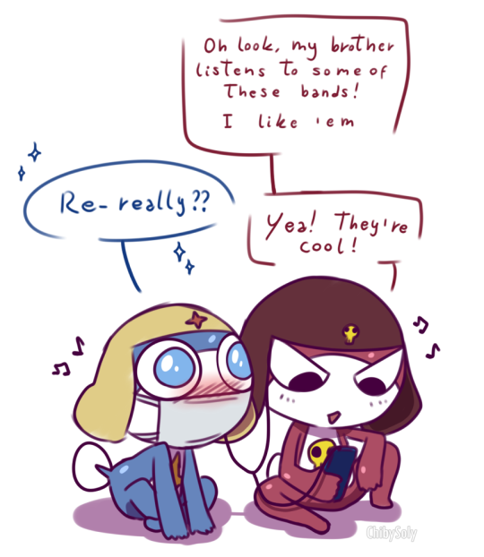 chibysoly:OKAY BUT CONSIDER……….. Zeroro listening to metal music in secret…..