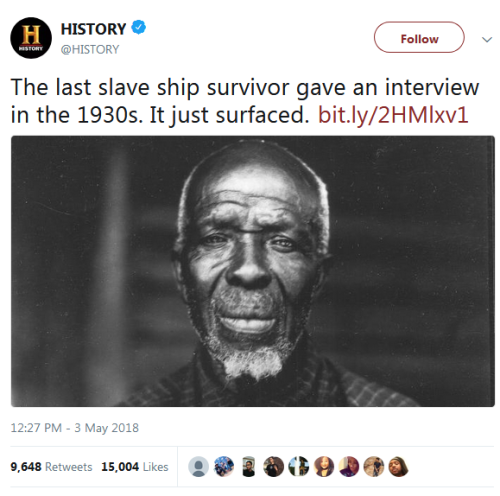 photosbyjaye:drskywowobog:whyyoustabbedme:The Last Slave Ship Survivor Gave an Interview in the 1930
