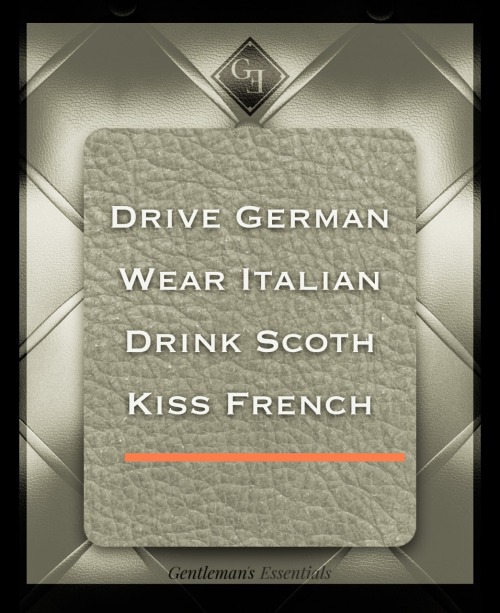 gentlemansessentials:  Truth    Gentleman’s Essentials  Drink Irish!