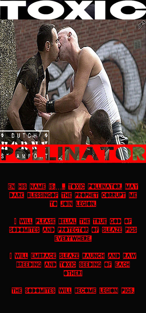 isatanscock:  bareslampig:  HSTOXIC POLLINATOR Www.Dutchhornysteamboat.com  HAIL