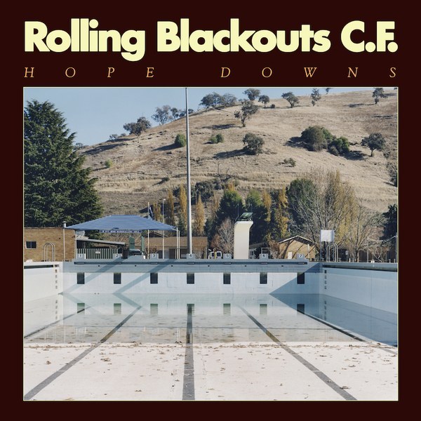 1. Hope Downs // Rolling Blackouts Coastal Fever