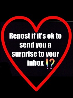 markeymark819: hornyhubbyincali:   newlady1122:   sks1362:   princesshelana:   azcouplemb520:   foru2guess1943:  send it…..  I dare you!   Plllleeeeaaasseee   Please!!   Mmmm please   Please I love surprises   Oh you won’t…!!!  Of course it is