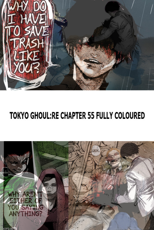 Tokyo Ghoul:RE Chapter 55 Fully Coloured, by Me :D>>> http://imgur.com/a/n3i3J <<<cya next week.