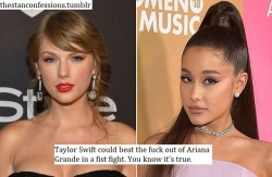 laurdlannister-kingslayer:  vaporizedvisions: laurdlannister-kingslayer:   vaporizedvisions:  laurdlannister-kingslayer:   vaporizedvisions: ……she probably could.  if you dont think ariana would resort to jumping taylor you slow lol   Taylor got that