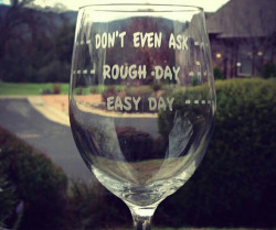 yup-that-exists:  Rough Day Wine Glass(BUY IT HERE)