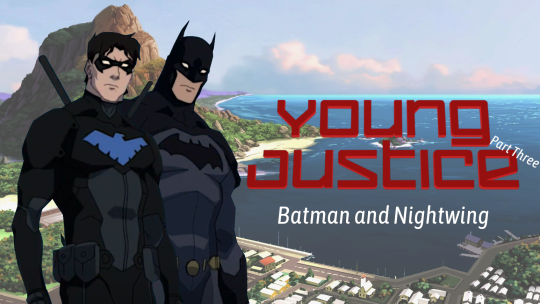 Bruce and Dick in Young Justice (3/3) - Batman and... : A BruDick Fanevent