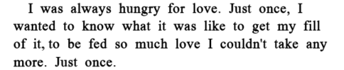 On The Enormity Of Love And Desire When You Are Alone