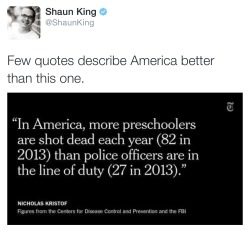 aviculor: angstbotfic: also: we could try killing fewer preschoolers.  This guy’s gut instinct was that any amount of preschoolers being shot dead annually is normal. 