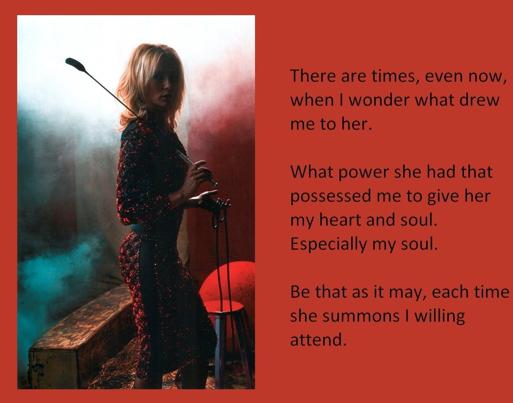There are times, even now, when I wonder what drew me to her.What power she had that