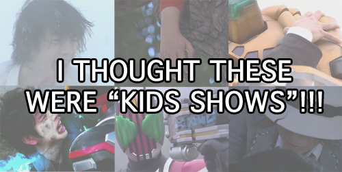 iceeyu:I very often exclaim “KIDS SHOWS” as though confused as to how a series and genre