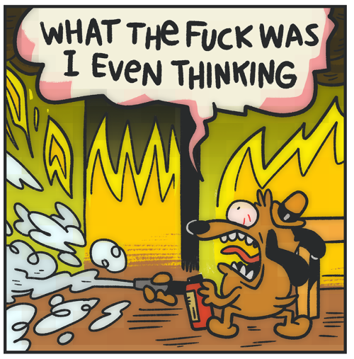 gravity-engineer:  chaoflaka:  reversecentaur:   the inevitable conclusion   So 2016 is SO bad that it made the creator of this meme give us an alternative version of “This is Fine”.   This is not fine AU 