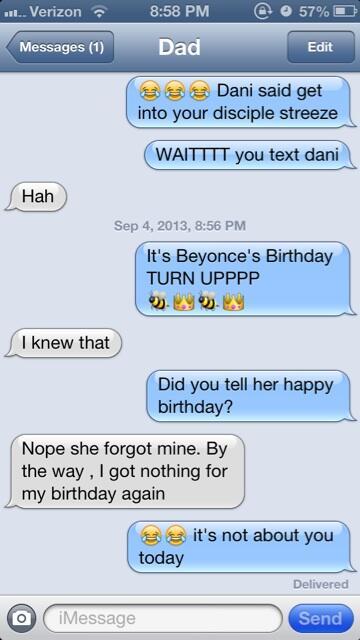 crissle:  i asked my twitter followers to text their parents and say “it’s beyonce’s birthday” then send me a screenshot of the replies.  
